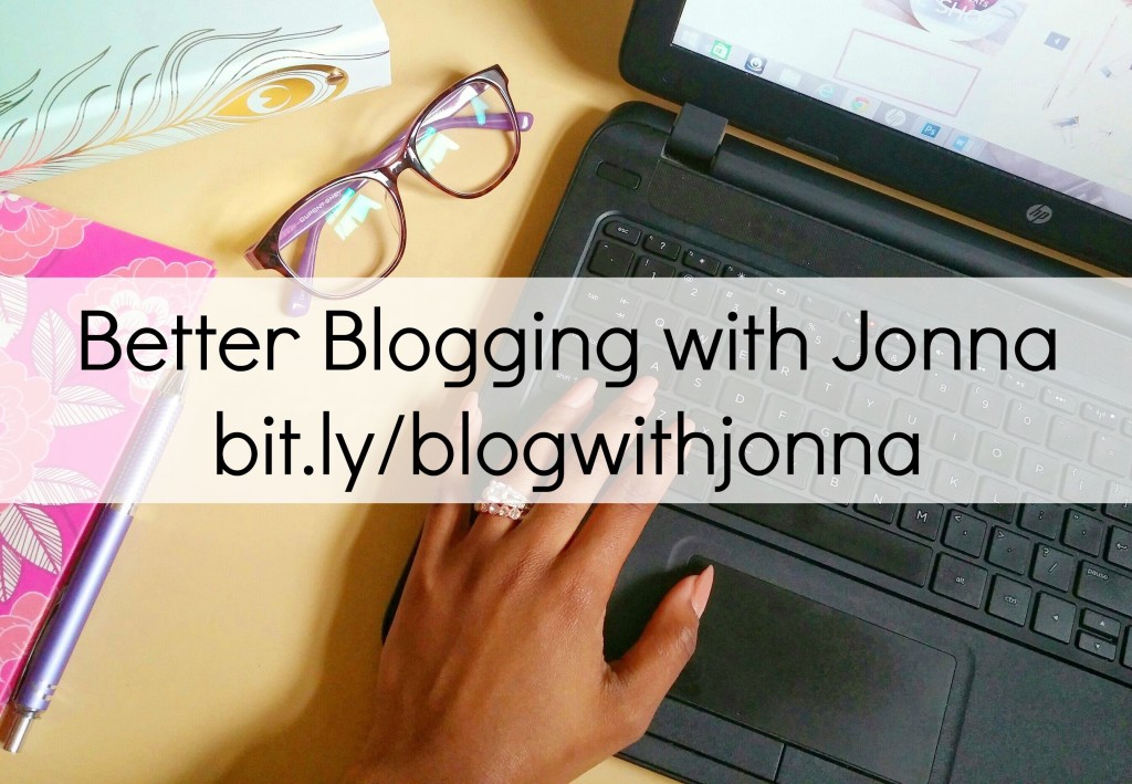 Better Blogging with Jonna