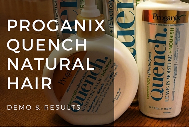 Proganix Quench Natural Hair Demo & Results
