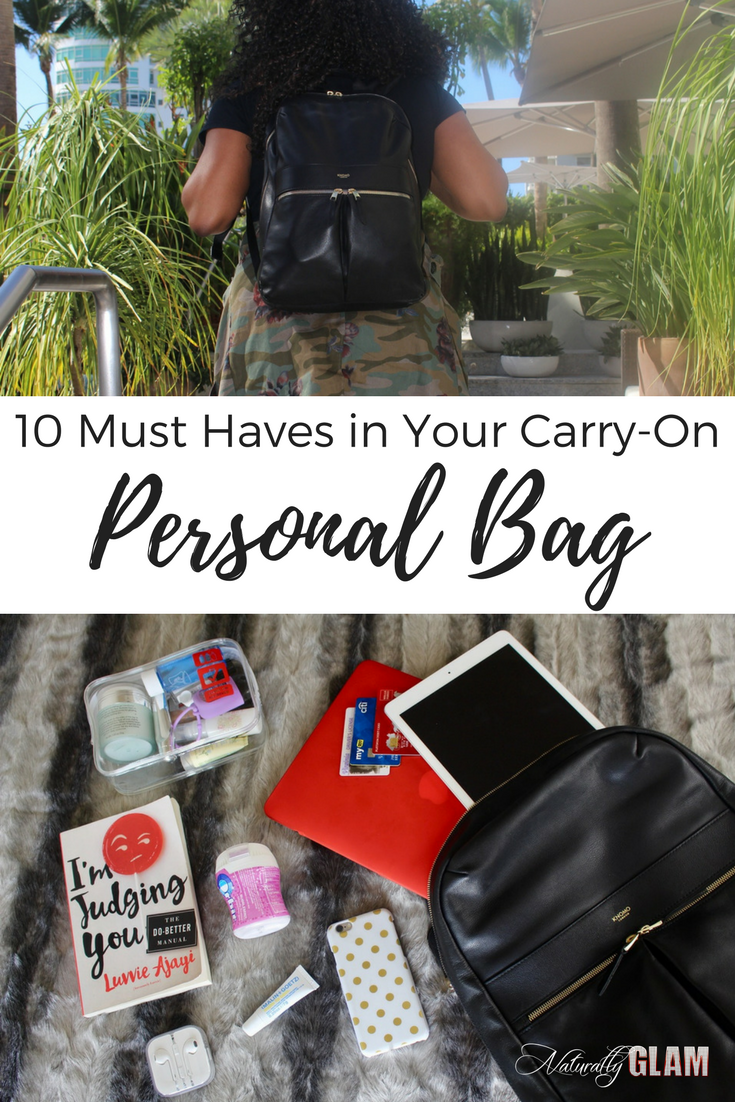 10 Must Haves for Your Personal Carry On Bag | Naturally Glam | Jonna ...